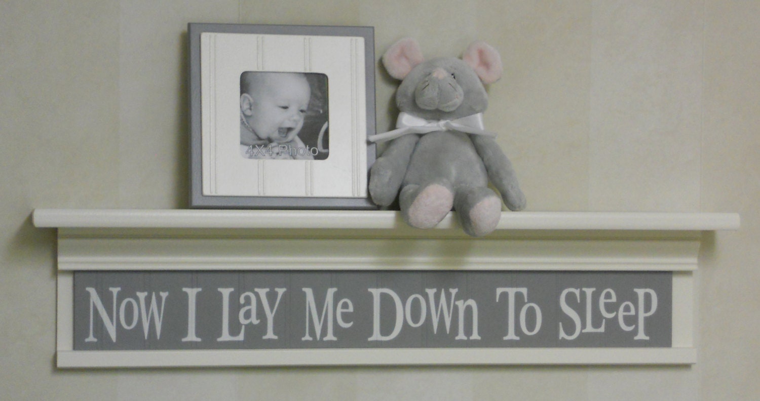 Gray Baby Nurseries - Nursery Decorating Ideas Grey Sign - Now I Lay Me Down To Sleep - 30" Linen White Shelf