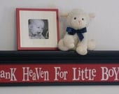 NAVY and RED Nursery Decor - Baby Boy Shower Gift - Thank Heaven For Little Boys - Red Sign on 30" Navy Blue Shelf