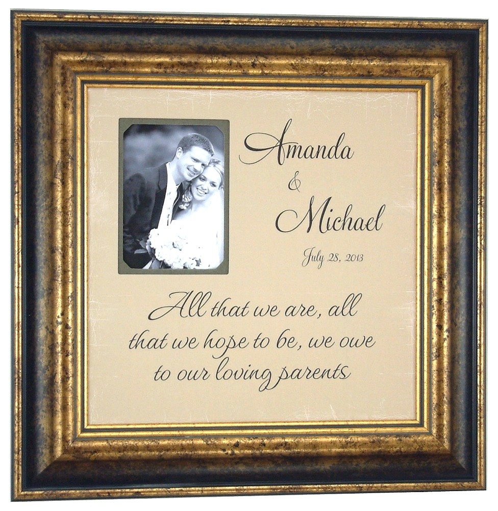 Personalized Wedding Frame Sign PARENTS Photo Booth Prop Custom Bride All That We Are Frames Decorations Bridal Showers Father ( 16 X 16 )
