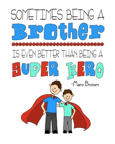 Brother Super Hero Poem Saying Quote Instant Download Printable JPEG Digital File 8x10 / 16x20