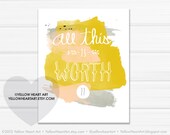 Graphic Art Print "All This is Worth It" in Peach, Mustard and Black - by Yellow Heart Art