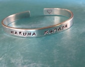 Hakuna Matata- Hand Stamped Aluminum Bracelet- Choose Your Font