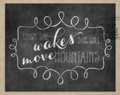 when she wakes she will move mountains - 8x10 Chalk Art Print