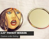 CUSTOM ORDER 2.25 Pocket Mirror - Character or Photo of your choice - Free Domestic Shipping