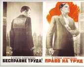 Cold War Posters / In capitalist countries - no worker rights. In socialist countries - the right to work. Moscow, Leningrad 1948