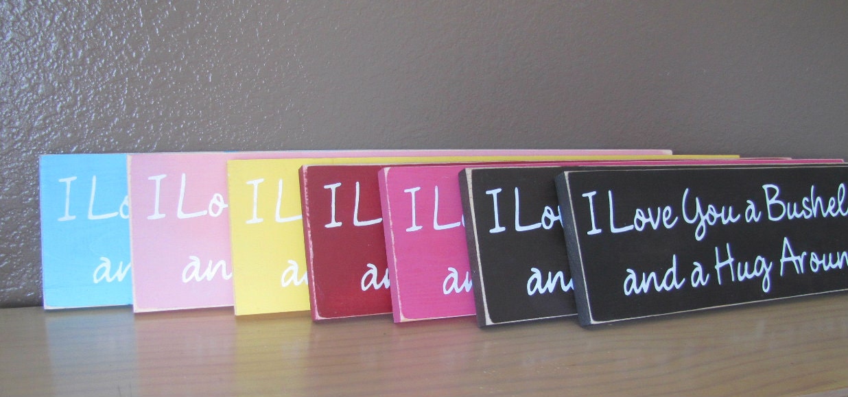 I Love You a Bushel and a Peck and a Hug Around the Neck Wooden Sign Wall Hanging Made to Order