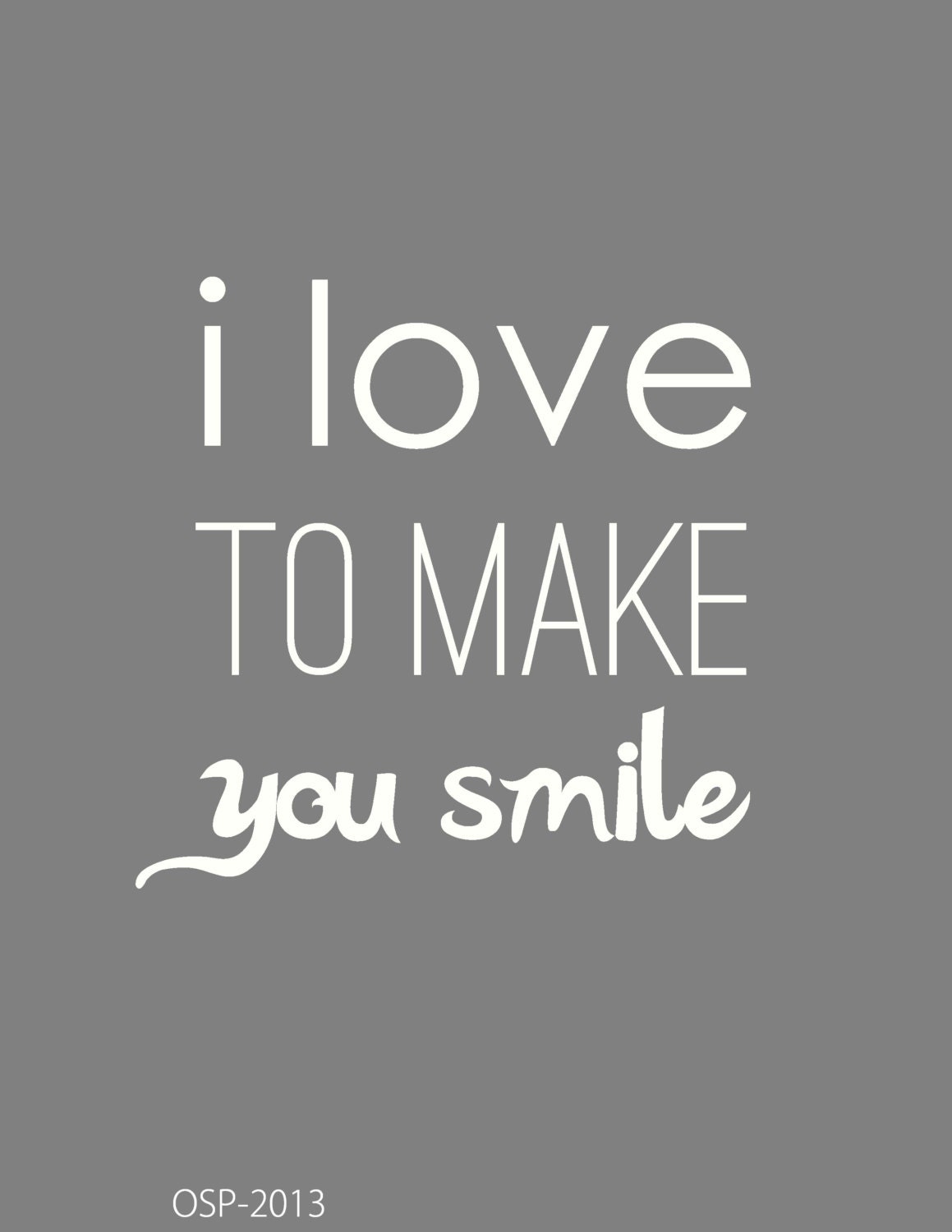 Smile Digital Print 8x11 - Instant Download - Gray