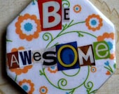 Be Awesome Ransom Note Magnet - 3