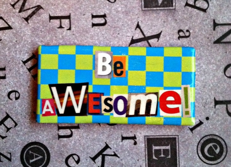 Large Be Awesome Ransom Note Magnet - 2