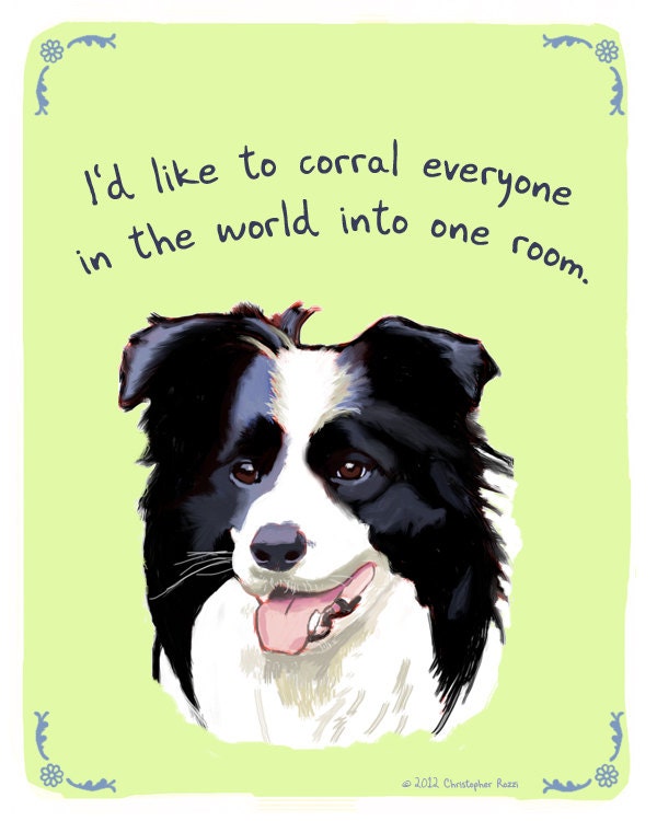 Border Collie 8x10 Print of Original Painting with phrase