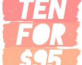 Any ten  prints