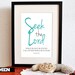 Seek the Lord. Isaiah 55:6. 8x10 DIY. PDF. Printable Christian Poster. Bible Verse.