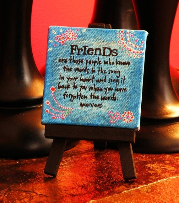 Mini Inspirational 'Friends' with Easel. Original Handpainted Acrylic Painting. Size 3 x 3.