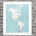 World Map - Love Map Customized Art Print - 11x14 Valentines Day Gift North and South America