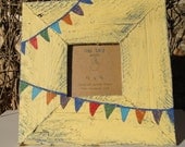 Cornflower yellow/blue 4x4 distressed picture frame from reclaimed wood with colorful bunting design - oddbirddesigns