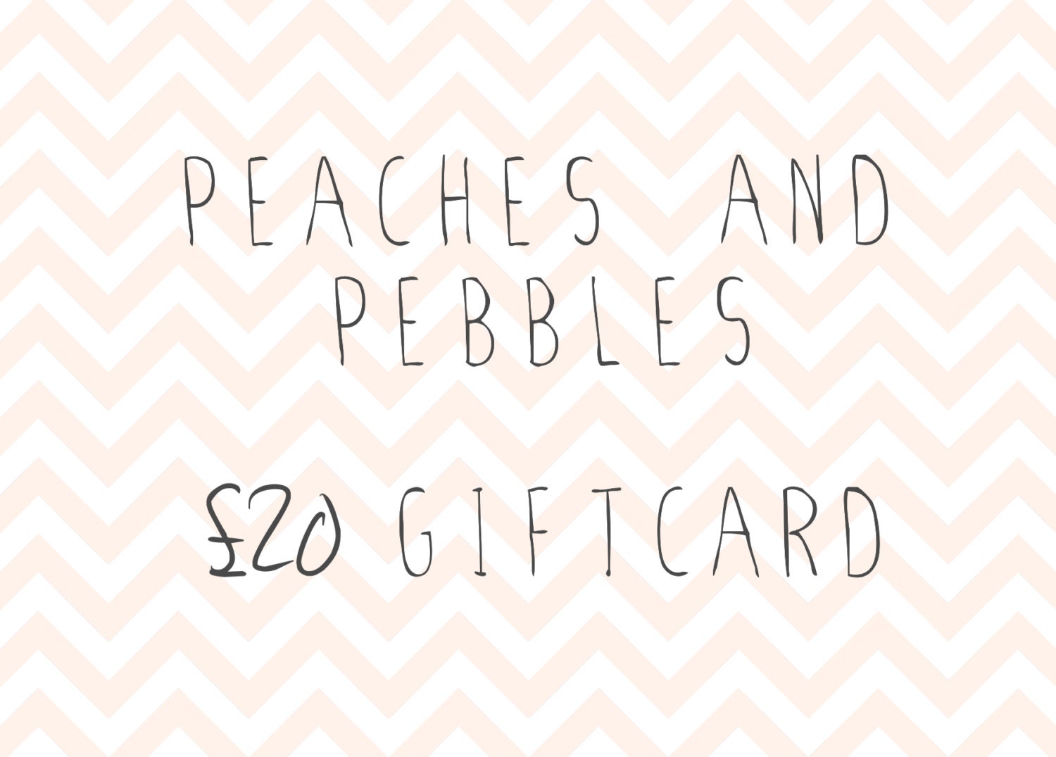 Gift Card - 20 GBP - DIGITAL - Peaches and Pebbles