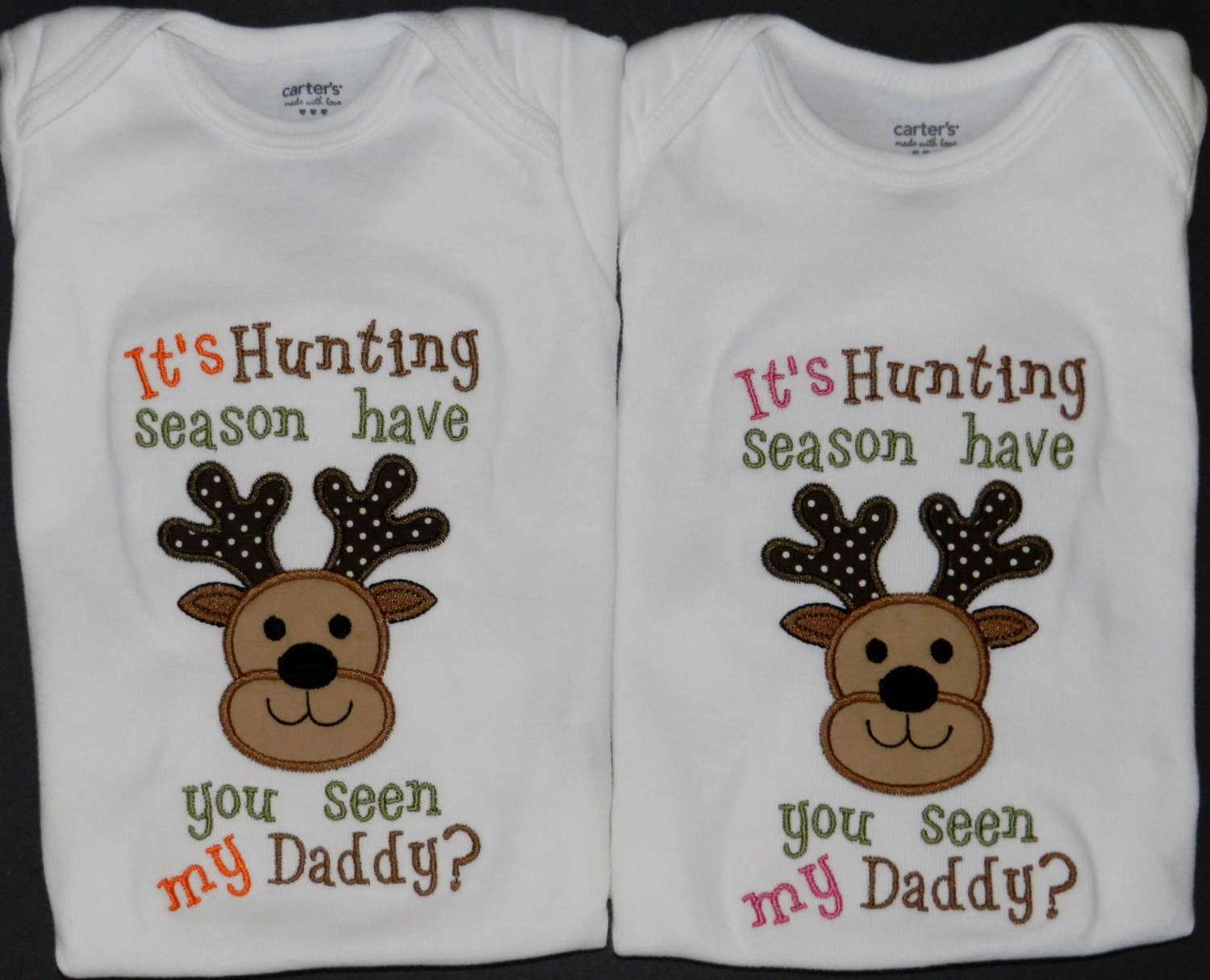Brown Deer "It's Hunting Season, Have You Seen My Daddy" Onesie and Bib
