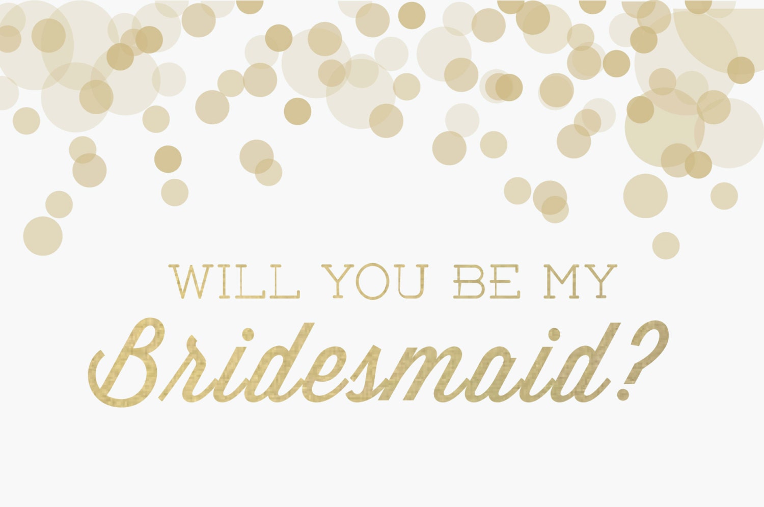 Custom Listing for Lauren: Will You Be My Bridesmaid Invitation- Glitz and Gold, Blank Inside.