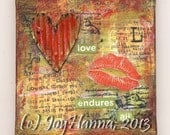 Romantic Mixed Media Original - LOVE ENDURES ALL - 4x4 inch square - Red Heart, Red Lipstick, Kiss