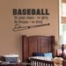 Baseball Sports Vinyl Wall Decal - Boys Room Decor - Children Decor - No Grass Stains No Glory - Sport Decal -  32x19 LARGE