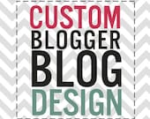 Custom Blogger Blog Design (Complete)