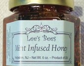 Honey - Mint Infused Honey 6 oz. Glass Jar from Lee the Beekeeper - Use as Tea, Spread, Topping, Home Remedy