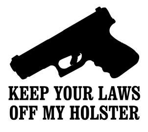 Keep your laws off my holster (2nd Amendment) Vinyl Decal