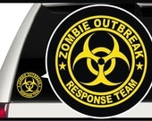 ZOMBIE OUTBREAK Response Team Vinyl Decal / Window Sticker (Any Color)