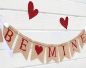 be mine BURLAP banner - Valentines day burlap banner - Valentines day bunting - holiday home decor - Valentine garland