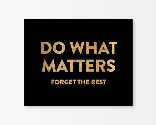 Do What Matters Art Print