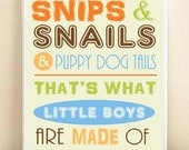 Nursery Art Print Baby Typography: "Snips and Snails, Puppy Dog Tails - What Little Boys Are Made Of" 8x10