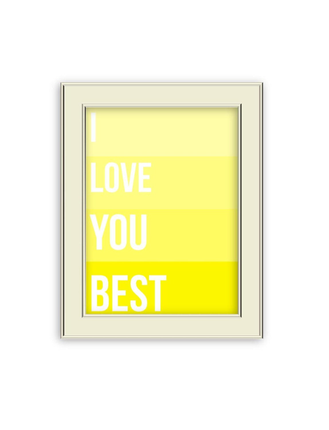 I Love You Best- Yellow Paint Chip or custom colors, Wedding Gift or Home Decor