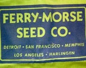 Vintage Bulk Seed Bag Ferry-Morse Seed Company