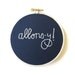 Allons-y Hand Embroidery Hoop Art - Doctor Who TV Quote Fabric Art 4 inch (with emdashpaperco)