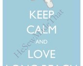 Keep Calm and Love Long Beach - 8x10 Picture - Wall Hanging - HURRICANE SANDY DONATION