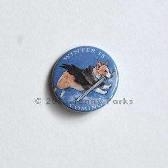 Winter is Coming Corgi Button