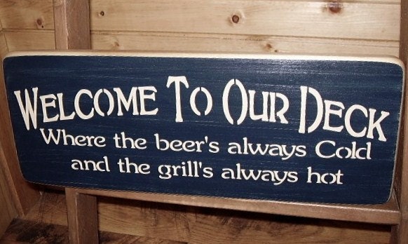 Wooden Sign Welcome To Our Deck