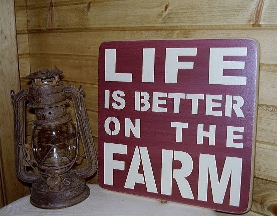 Life Is better On The Farm Handmade Distressed Wood Sign