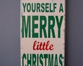 Christmas, Christmas Sign, Have yourself a merry little Christmas, Custom Wood Sign, Home Decor