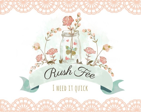 Rush Processing Fee