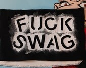 Black "Fuck Swag" Patch