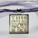glass tile necklace pendant To Thine Own Self Be True shakespeare quote 25mm women librarian gifts