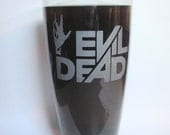 The Evil Dead Tribute Glass - Evil Dead Inspired Etched Drinking Glass - Evil Dead Gift
