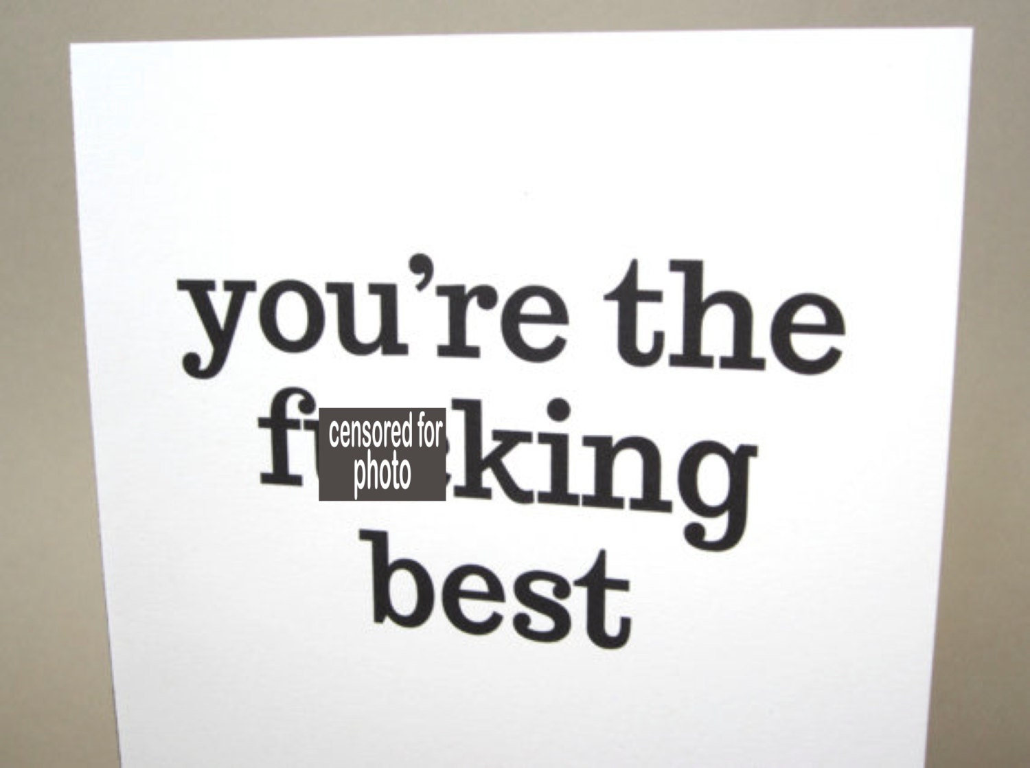 Funny Card, Thank You Card- "You're The Best"