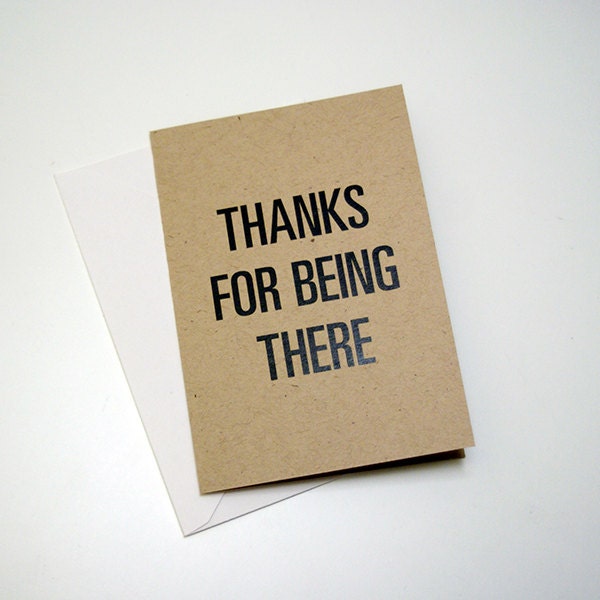 Thanks for Being There Greeting Card - Ice Breaker Card - Small Greeting Card