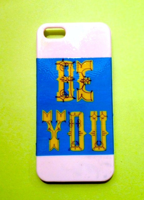 Be You iPhone 5 Case