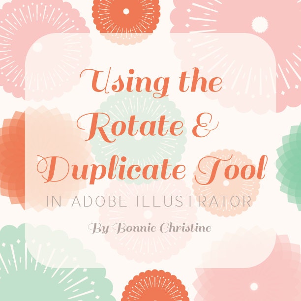 using the duplicate and rotate tools in adobe illustrator - tutorial