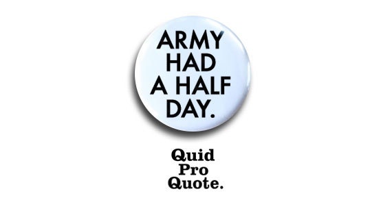 Arrested Development - Buster Bluth - Army had a half day - pinback button