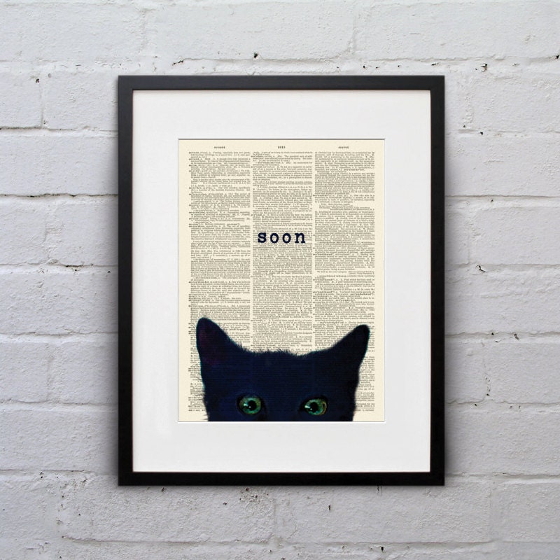Soon Kitty - Cute Animals Cat Kitten Cats Dictionary Page Book Art Print - DPCA005