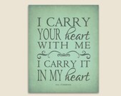 I Carry Your Heart With Me E.E. Cummings Poem Printable Wall Art Home Decor Digital JPEG File